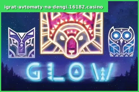 Glow