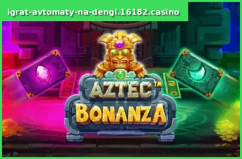 Aztec Bonanza
